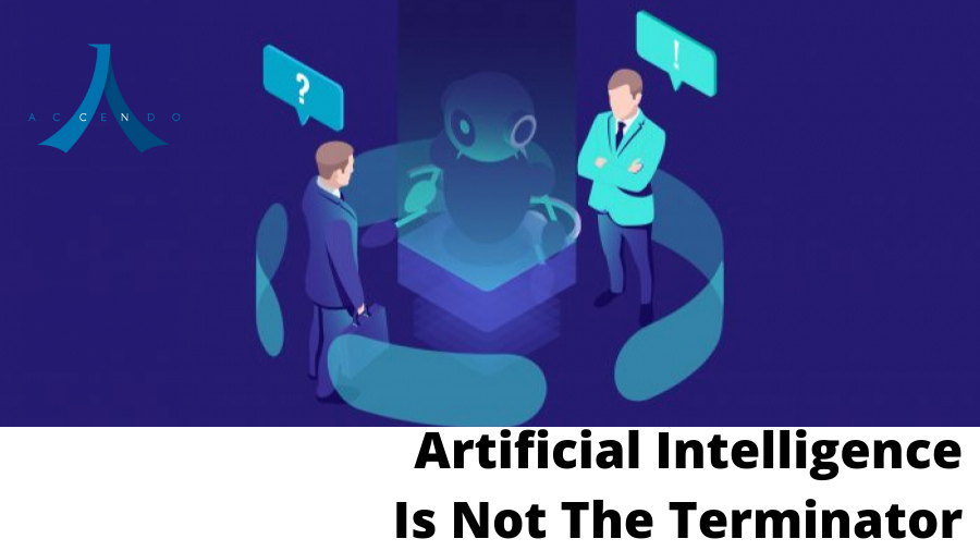 Artificial Intelligence Is Not The Terminator