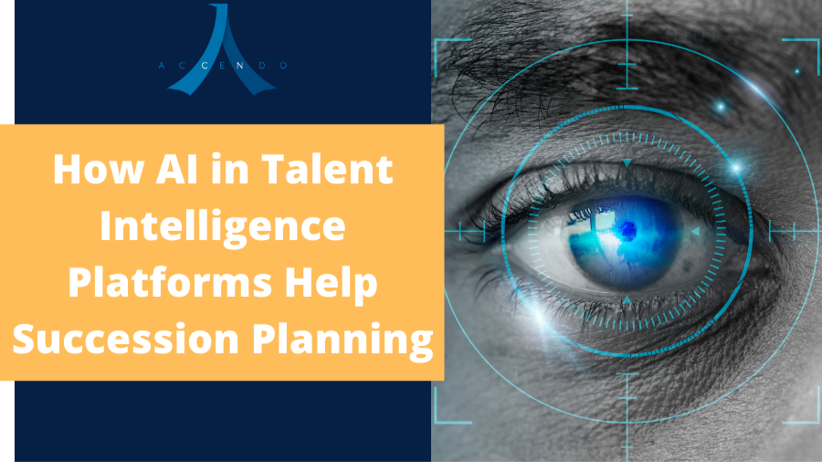 AI In Talent Intelligence Platform Help Succession Planning